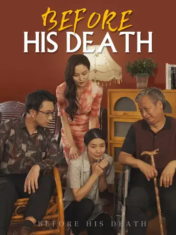 Before His Death - Revenge Short Drama | Melolo