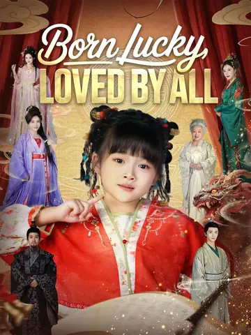 Born Lucky, Loved by All - Counterattack Short Drama | Melolo