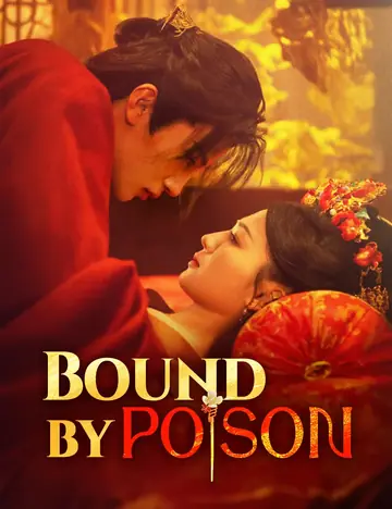 Bound by Poison - Counterattack Short Drama | Melolo