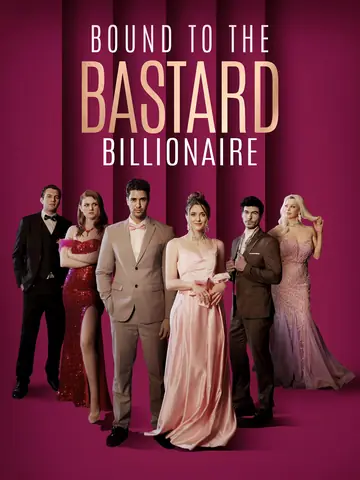 Bound to the Bastard Billionaire - Billionaire Short Drama | Melolo