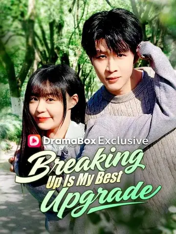 Breaking Up Is My Best Upgrade - Counterattack Short Drama | Melolo
