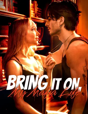 Bring it on, My Mafia Life - Counterattack Short Drama | Melolo
