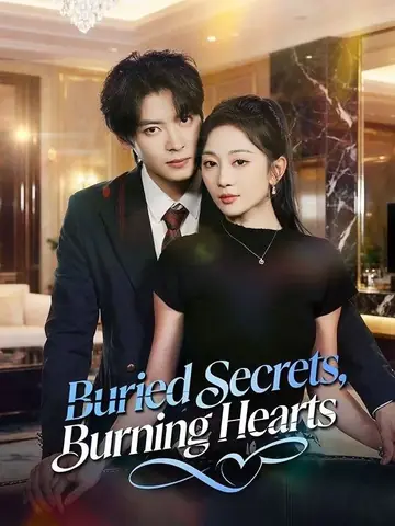 Buried Secrets, Burning Hearts - Counterattack Short Drama | Melolo