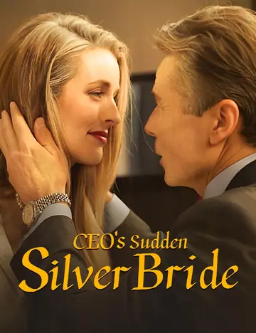 CEO's Sudden Silver Bride - Billionaire Short Drama | Melolo