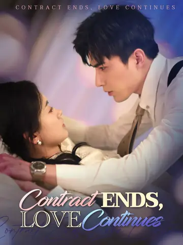 Contract Ends, Love Continues - Romance Short Drama | Melolo