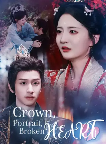 Crown, Portrait, Broken Heart - Counterattack Short Drama | Melolo
