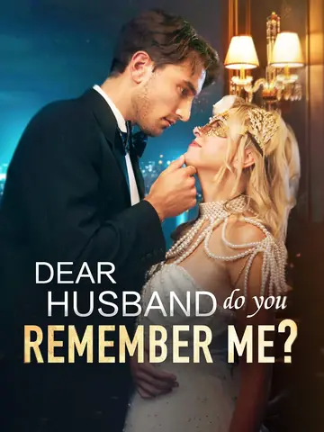 Dear Husband, Do you Remember me? - Billionaire Short Drama | Melolo