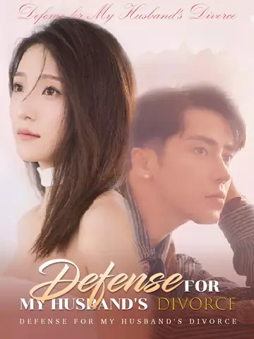 Defense for My Husband's Divorce - Romance Short Drama | Melolo