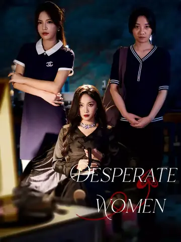 Desperate Women - Counterattack Short Drama | Melolo