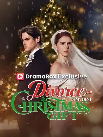 Divorce Is My Best Christmas Gift - Counterattack Short Drama | Melolo