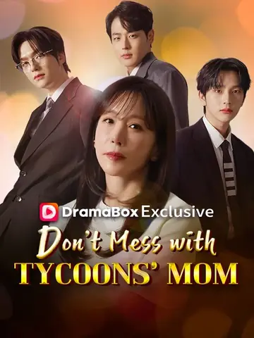Don't Mess with Tycoons' Mom - Counterattack Short Drama | Melolo