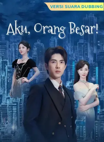 [Versi suara dubbing] Aku, Orang Besar!