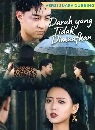 [Versi suara dubbing]  Darah yang Tidak Dimaafkan