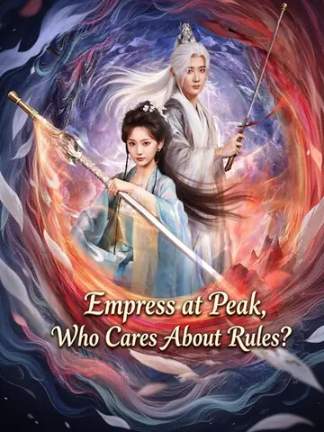 Empress at Peak, Who Cares About Rules? - Counterattack Short Drama | Melolo
