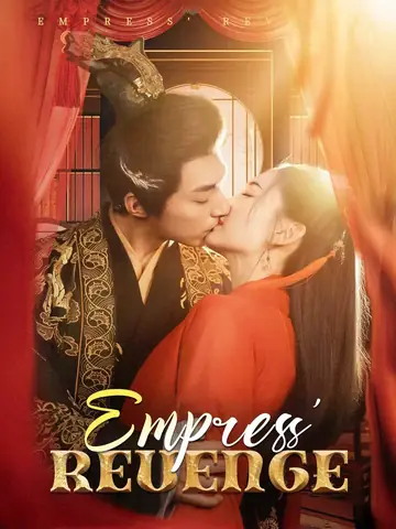 Empress' Revenge - Counterattack Short Drama | Melolo