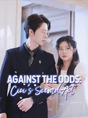 [ENG DUB] Against the Odds: Cici's Second Act - Billionaire Short Drama | Melolo