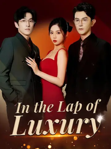 [ENG DUB] In the Lap of Luxury - Billionaire Short Drama | Melolo