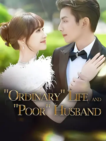 [ENG DUB] "Ordinary" Life and "Poor" Husband - Billionaire Short Drama | Melolo