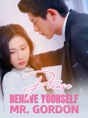 [ENG DUB] Please Behave Yourself, Mr. Gordon - Billionaire Short Drama | Melolo