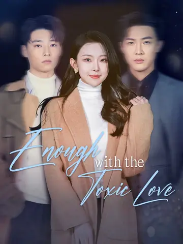 Enough with the Toxic Love - Counterattack Short Drama | Melolo