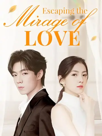 Escaping the Mirage of Love - Counterattack Short Drama | Melolo