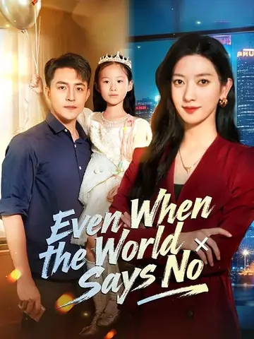 Even When the World Says No - Revenge Short Drama | Melolo