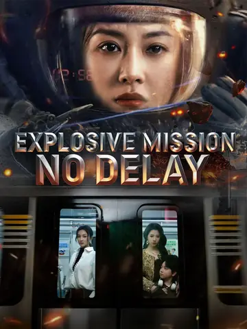 Explosive Mission: No Delay - Revenge Short Drama | Melolo