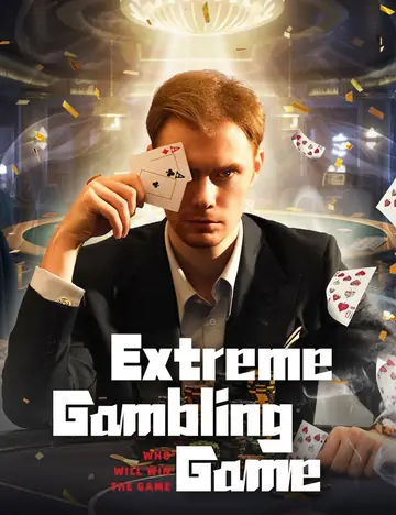 Extreme Gambling Game - Counterattack Short Drama | Melolo