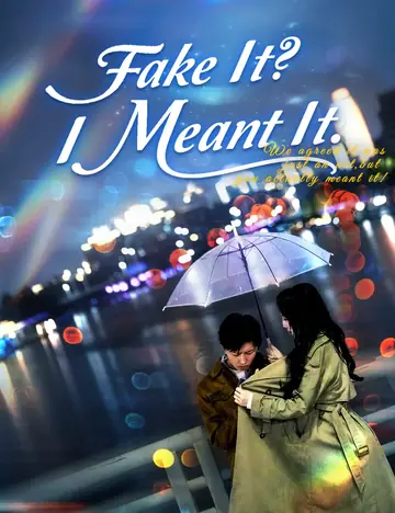 Fake It? I Meant It. - Billionaire Short Drama | Melolo