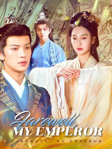 Farewell, My Emperor - Romance Short Drama | Melolo