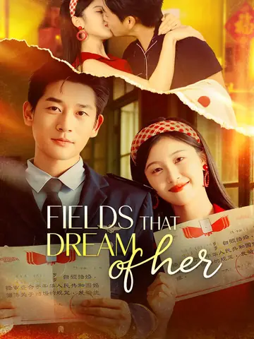 Fields That Dream of Her - Rebirth Short Drama | Melolo