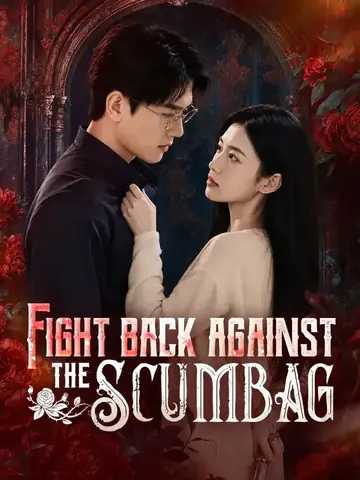 Fight back against the scumbag - Revenge Short Drama | Melolo