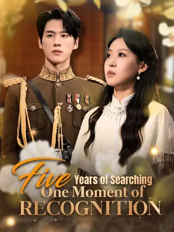 Five Years of Searching, One Moment of Recognition - Romance Short Drama | Melolo