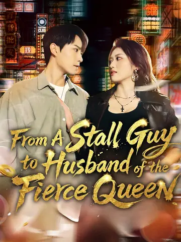 From A Stall Guy to Husband of the Fierce Queen - Billionaire Short Drama | Melolo