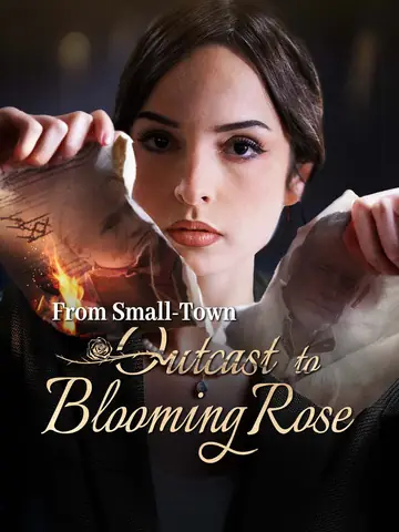 From Small-Town Outcast to Blooming Rose - CEO Short Drama | Melolo