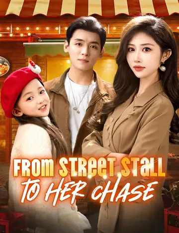 From Street Stall to Her Chase - CEO Short Drama | Melolo