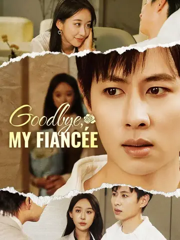 Goodbye, My Fiancée - Counterattack Short Drama | Melolo