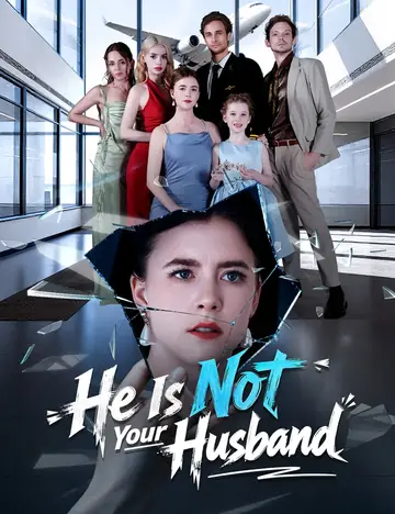 He is not your husband - Billionaire Short Drama | Melolo