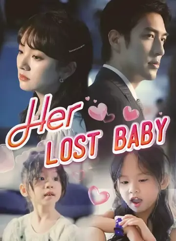 Her Lost Baby - Romance Short Drama | Melolo