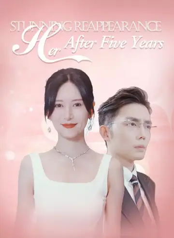 Her Stunning Reappearance After Five Years - Counterattack Short Drama | Melolo
