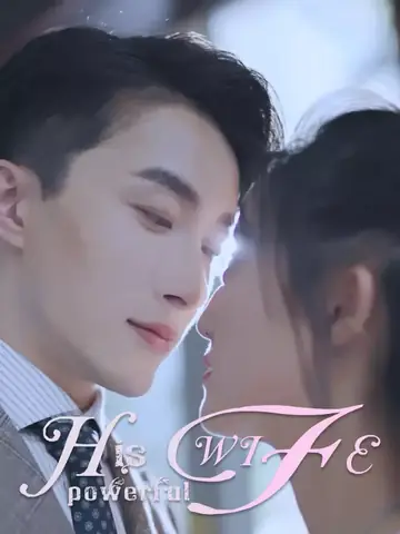 His Powerful Wife - CEO Short Drama | Melolo