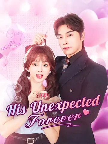 His Unexpected Forever (DUBBED) - Romance Short Drama | Melolo