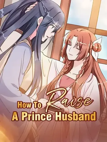 How To Raise A Prince Husband - Fantasy Short Drama | Melolo