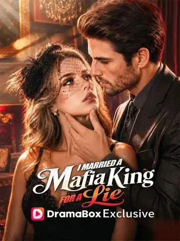 I Married a Mafia King for a Lie - Romance Short Drama | Melolo