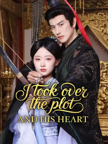 I Took Over the Plot, and His Heart - Revenge Short Drama | Melolo