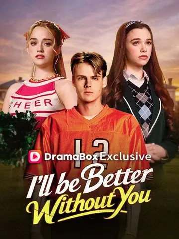 I'll Be Better Without You - Counterattack Short Drama | Melolo