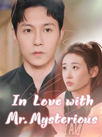 In Love with Mr. Mysterious - Billionaire Short Drama | Melolo