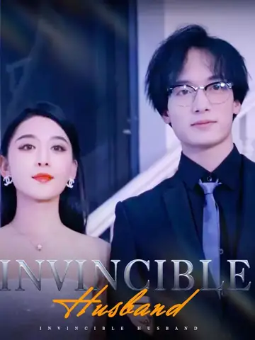 Invincible Husband  - Counterattack Short Drama | Melolo