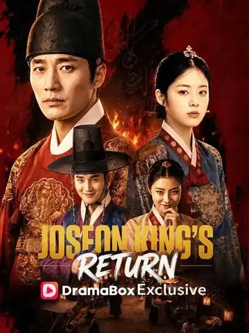 Joseon King's Return - Revenge Short Drama | Melolo