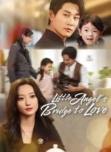 Little Angel’s Bridge to Love - Romance Short Drama | Melolo